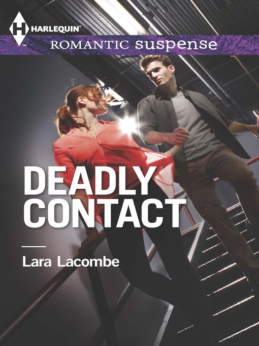 Title details for Deadly Contact by Lara Lacombe - Available